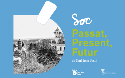 SANT JOAN DESPÍ REPASSA L’EVOLUCIÓ HISTÒRICA DE LA CIUTAT MITJANÇANT EL PROGRAMA ‘SOM PASSAT, PRESENT I FUTUR’