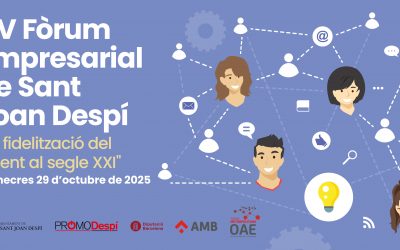 XV Fòrum Empresarial de Sant Joan Despí: “La fidelització del talent al segle XXI”