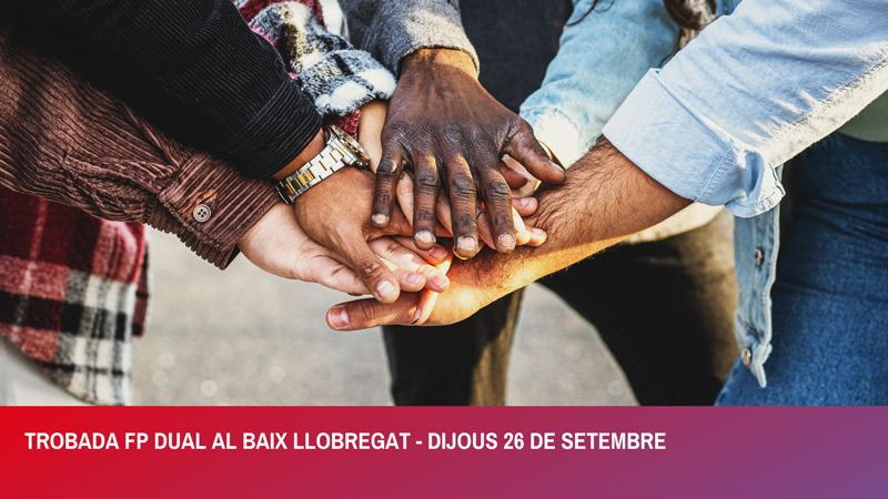 TROBADA FP DUAL AL BAIX LLOBREGAT