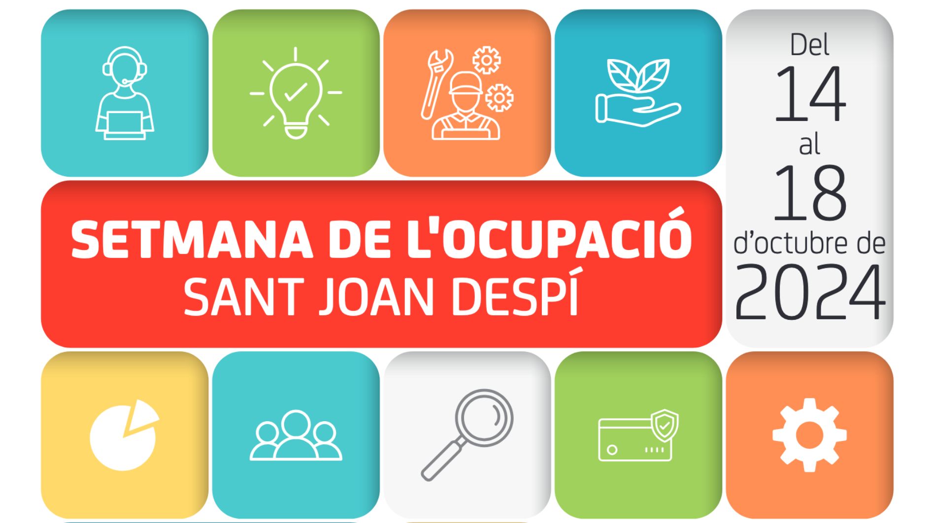 SETMANA DE L’OCUPACIÓ. Del 14 al 18 d’Octubre