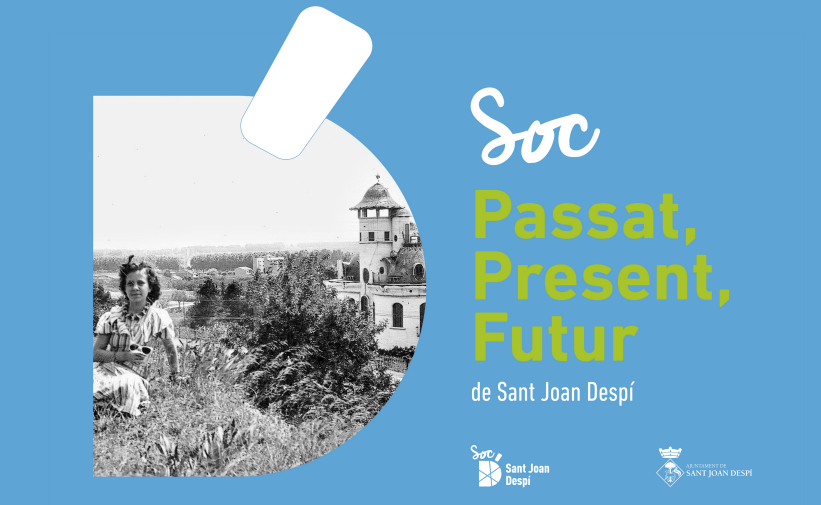 SANT JOAN DESPÍ REPASSA L’EVOLUCIÓ HISTÒRICA DE LA CIUTAT MITJANÇANT EL PROGRAMA ‘SOM PASSAT, PRESENT I FUTUR’