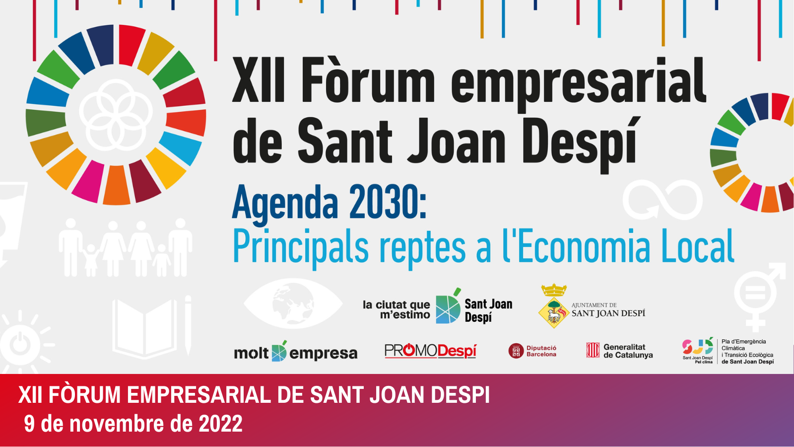 XII FÒRUM EMPRESARIAL DE SANT JOAN DESPI – 9 de novembre de 2022