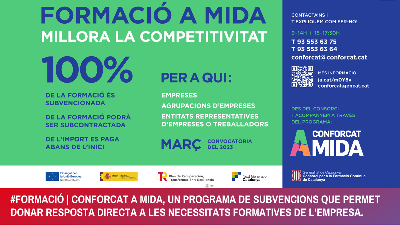 CONFORCAT A MIDA, un programa de subvencions que permet donar resposta directa a les necessitats formatives de l’empresa.