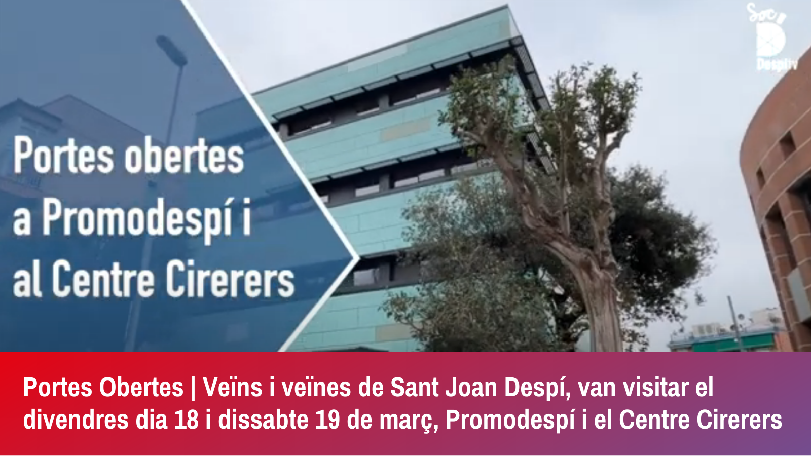 Portes obertes de Promodespí i del Centre Cirerers